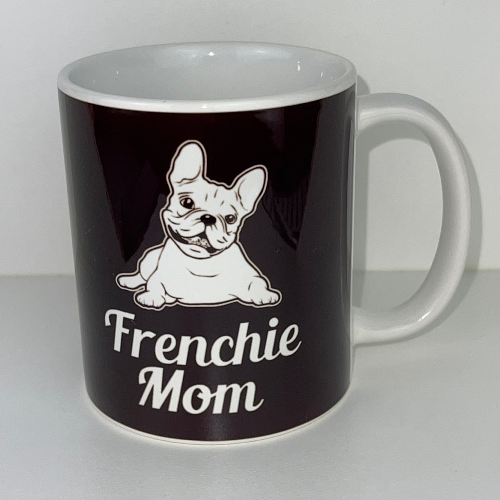 French Bulldog Owner Pet “Frenchie Mom” Graphic Ceramic Black and White 12oz Mug